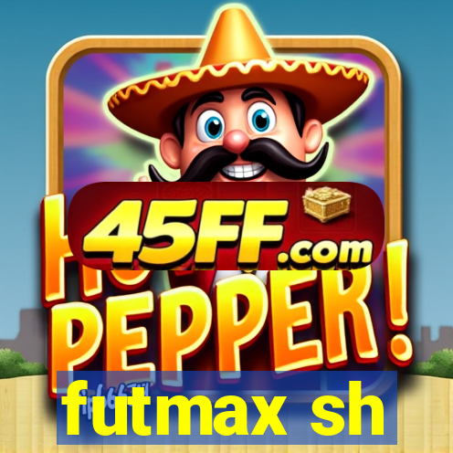 futmax sh